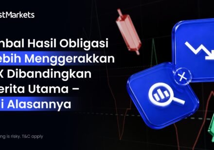 Imbal Hasil Obligasi Lebih Menggerakkan FX Dibandingkan Berita Utama – Ini Alasannya